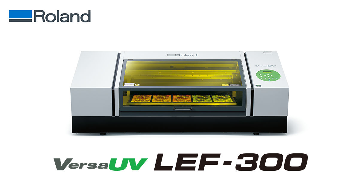 生産性と高品位印刷を極めたUV-LEDプリンターの新製品「VersaUV LEF