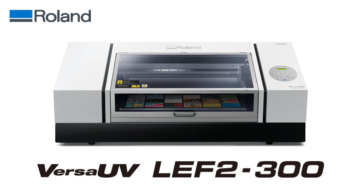 Roland DG Introduces VersaUV LEF2-300 Benchtop Flatbed UV Printer