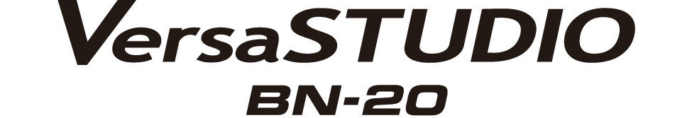 VersaSTUDIO BN-20