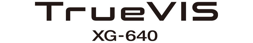 TrueVIS XG-640