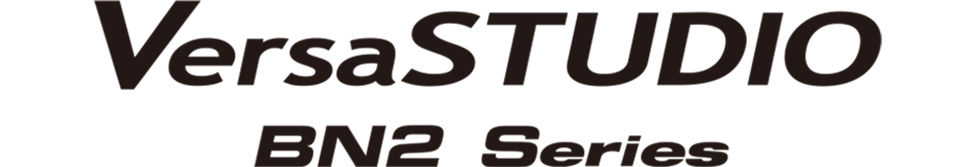 VersaSTUDIO BN2 Series